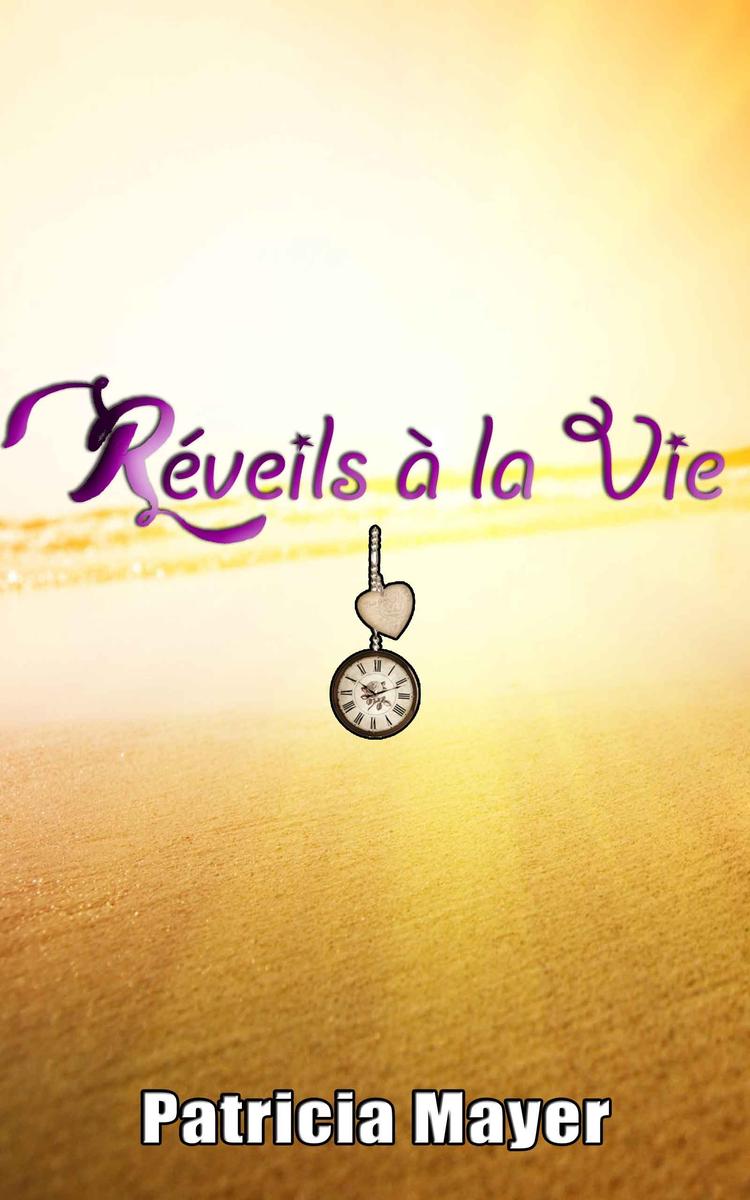 Réveils à la vie