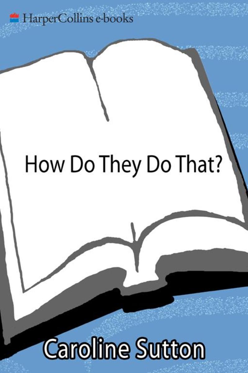 How Do They Do That?