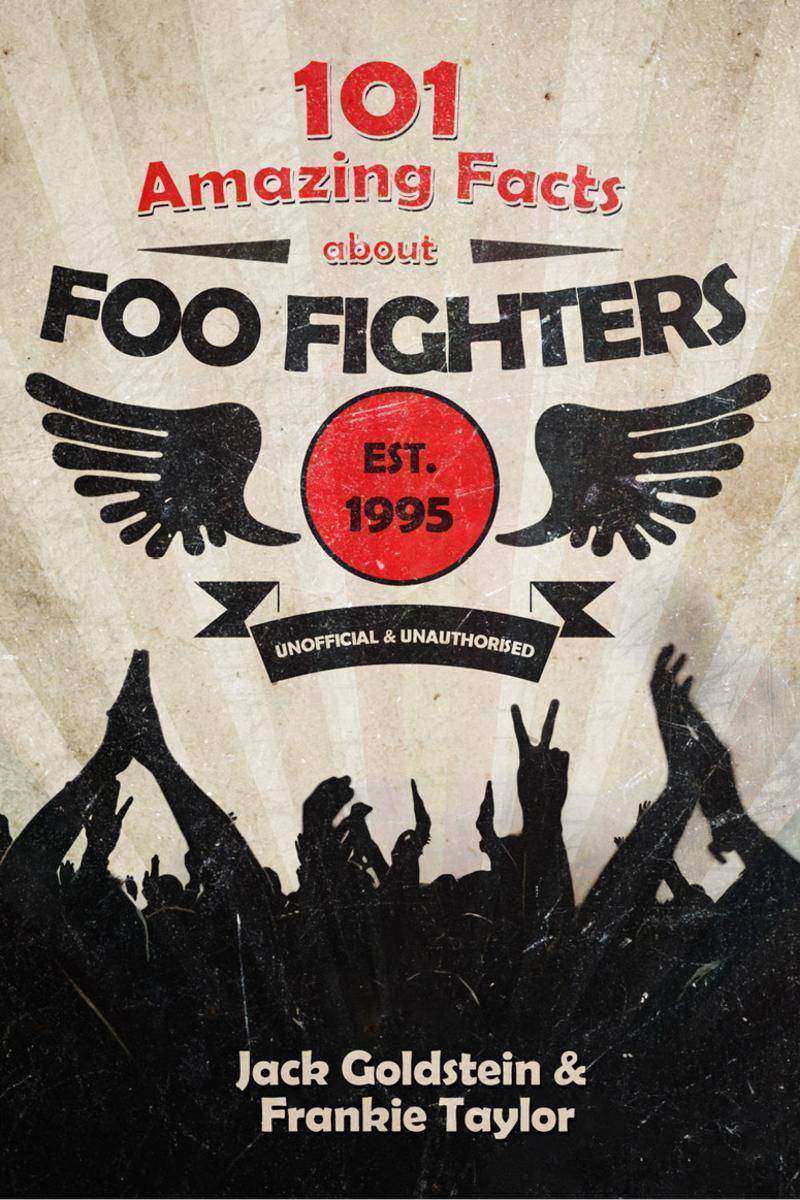 101 Amazing Facts about Foo Fighters