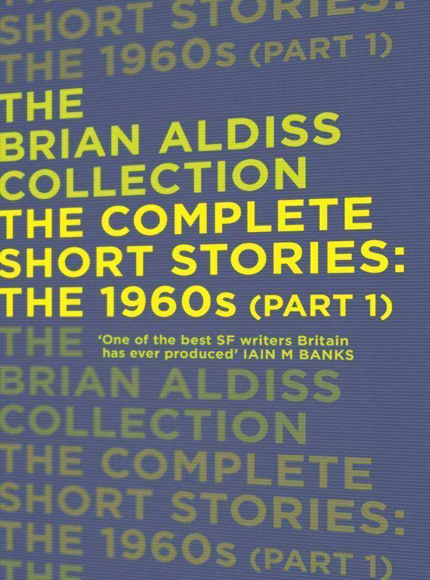 The Complete Short Stories：The 1960s (Part 1)