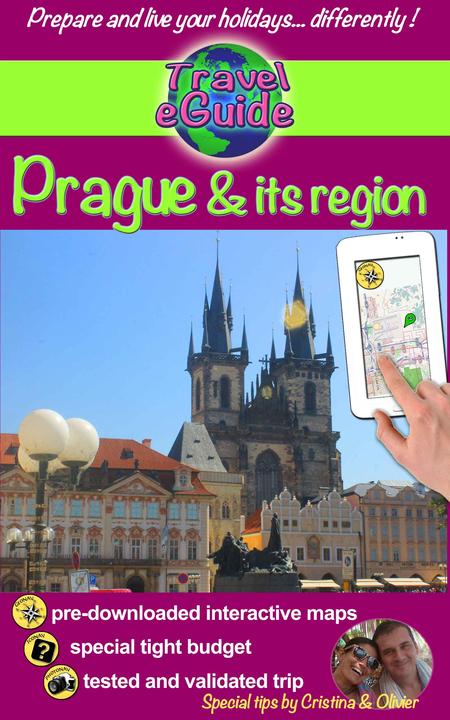 Travel eGuide: Prague & its region: Discover the pearl of the Czech Republic and