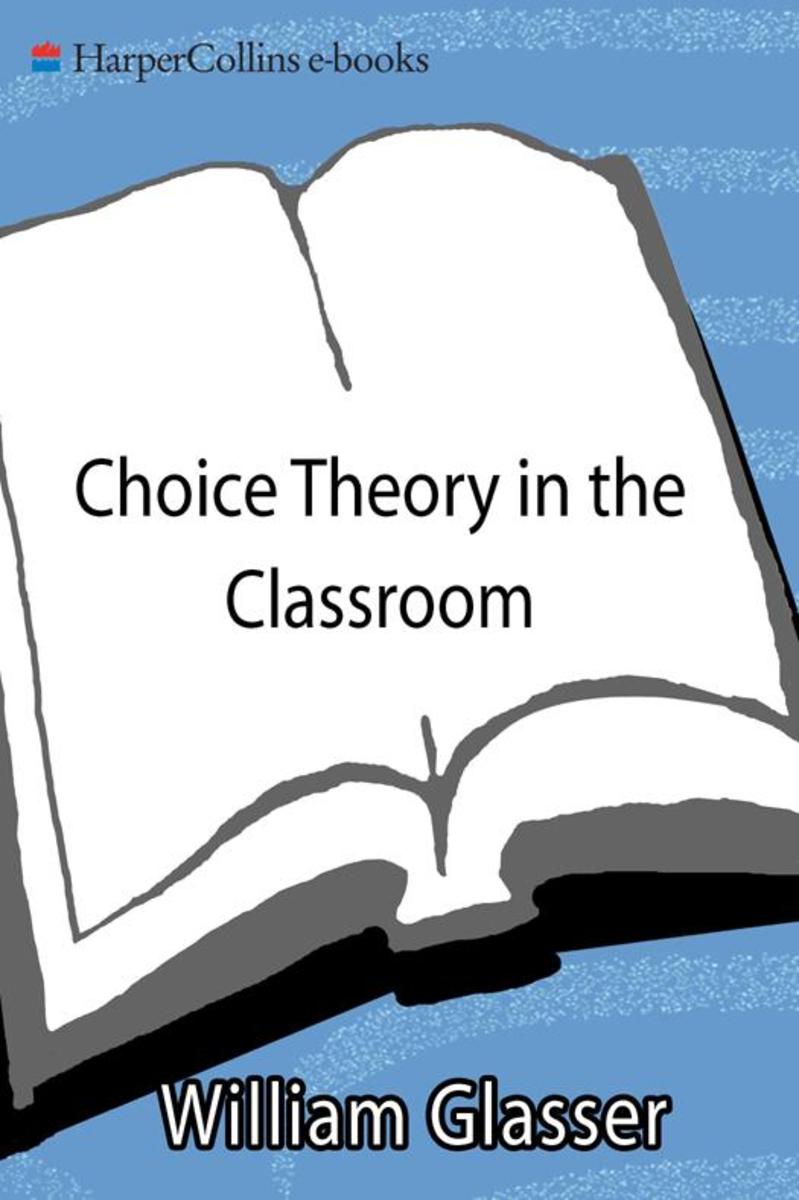 Choice Theory in the Classroom