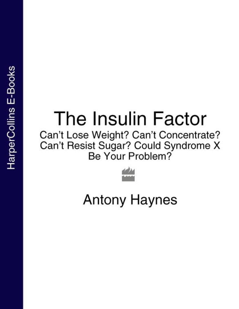 The Insulin Factor