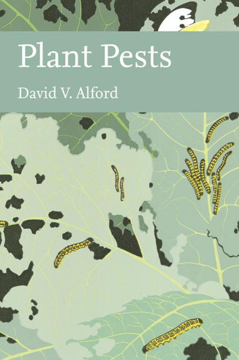 Plant Pests (Collins New Naturalist Library, Book 116)