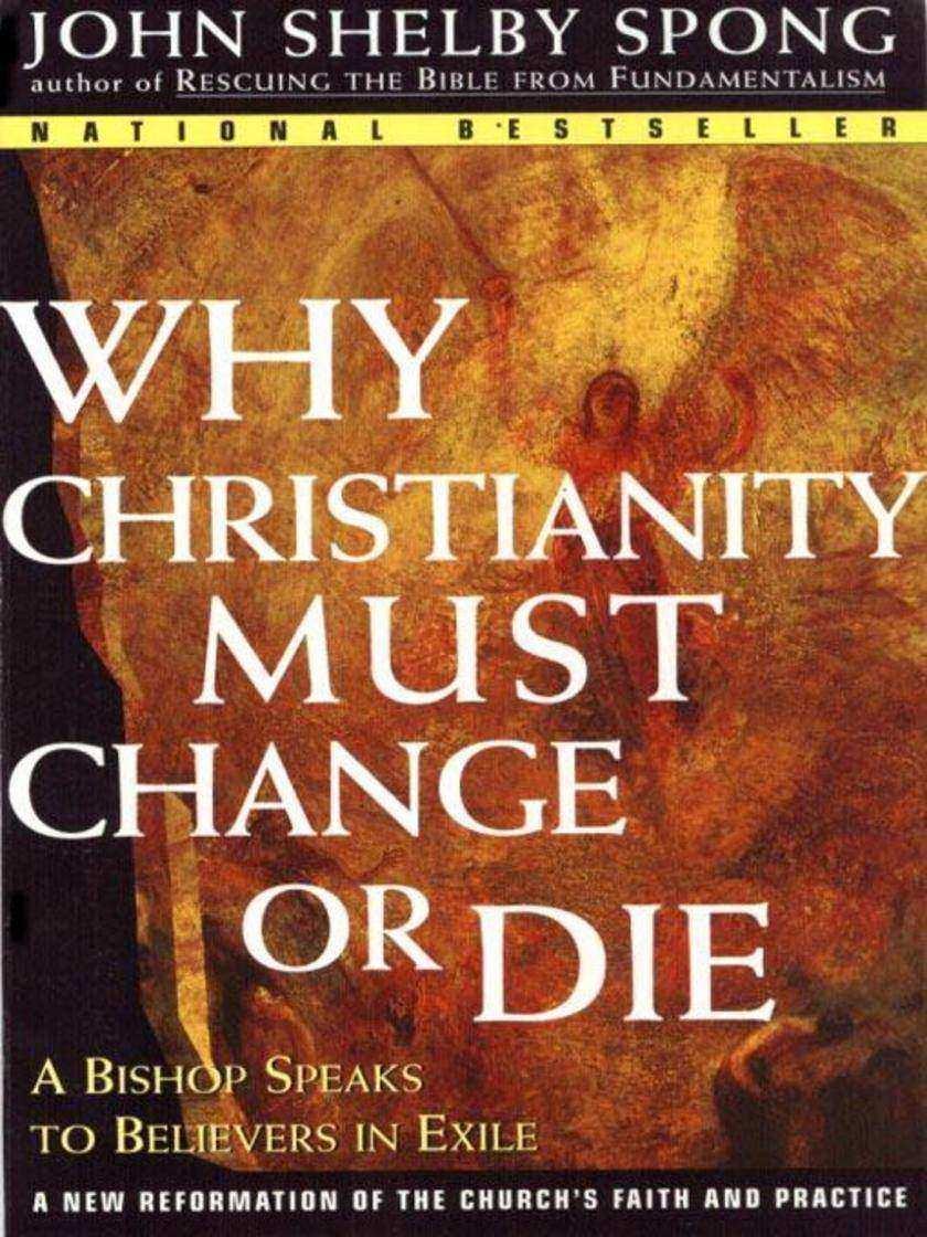 Why Christianity Must Change or Die