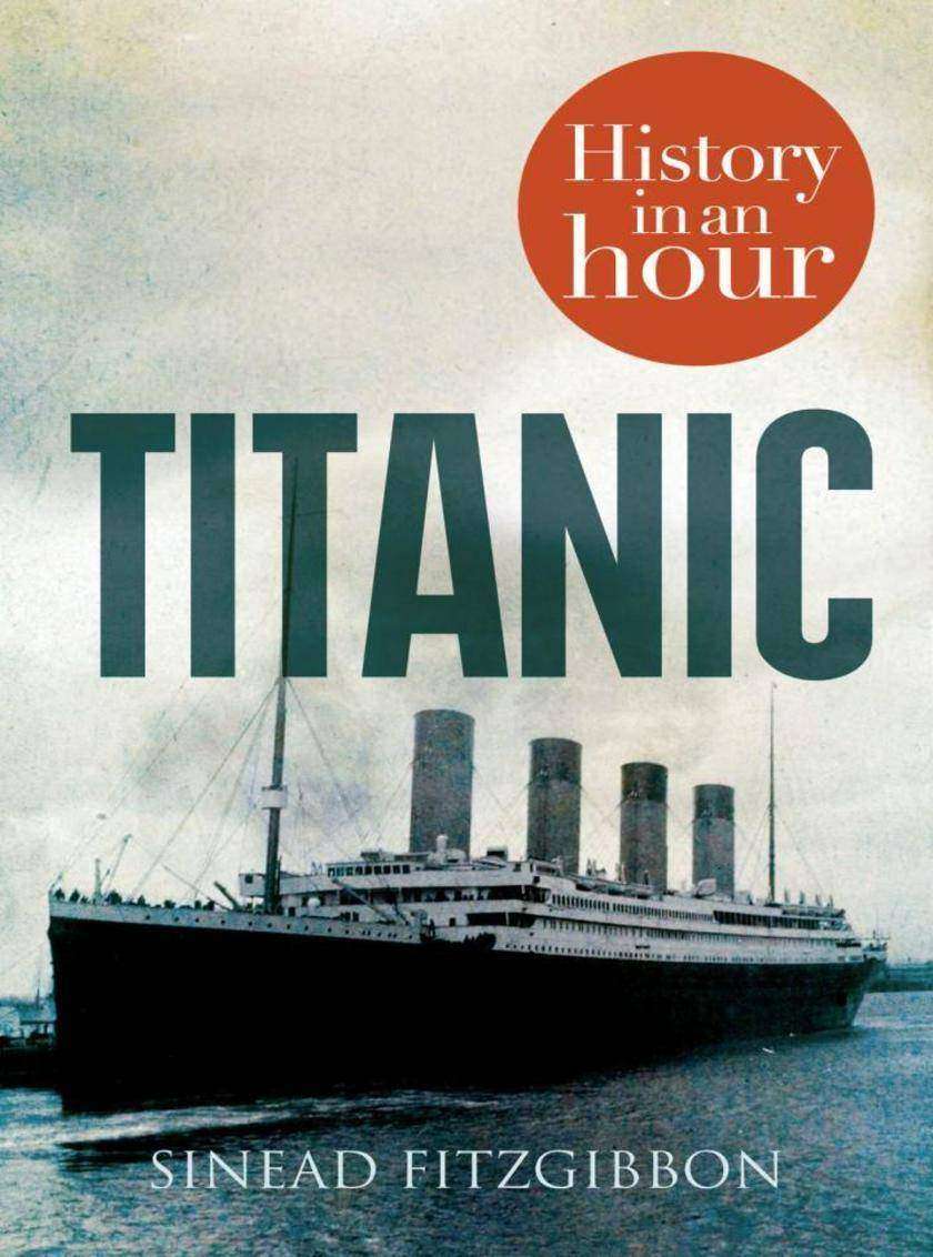 Titanic：History in an Hour
