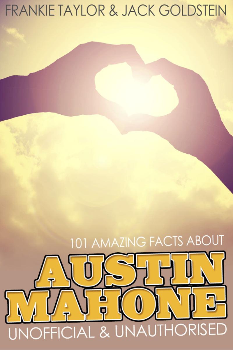 101 Amazing Facts about Austin Mahone