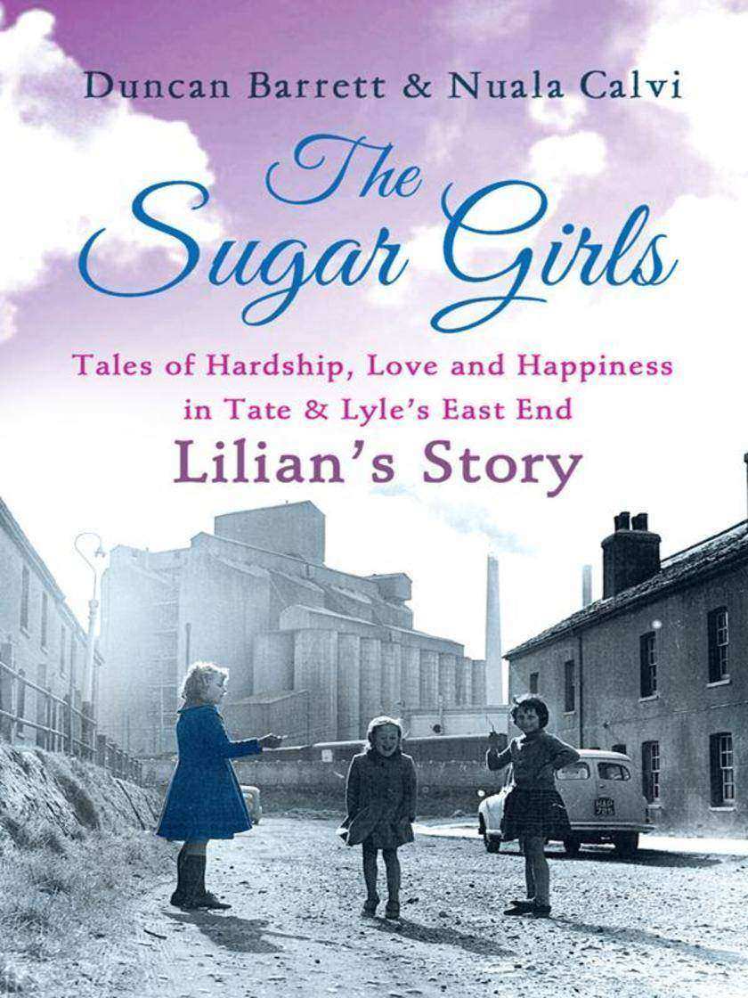 The Sugar Girls - Lilian’s Story