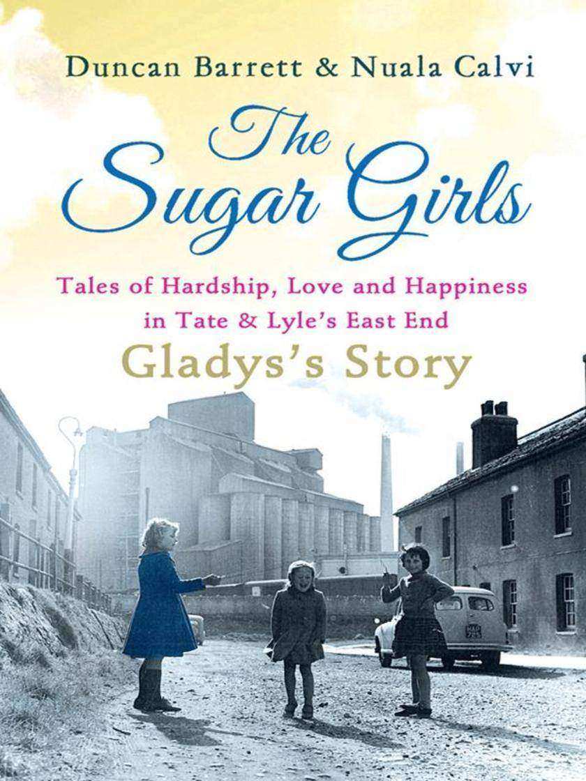 The Sugar Girls - Gladys’s Story