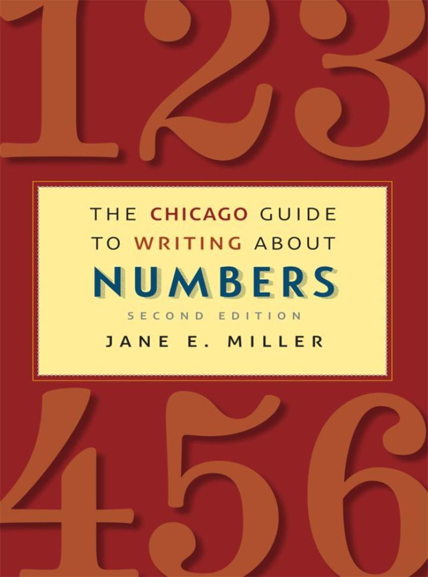 Chicago Guide to Writing about Numbers, Second Edition