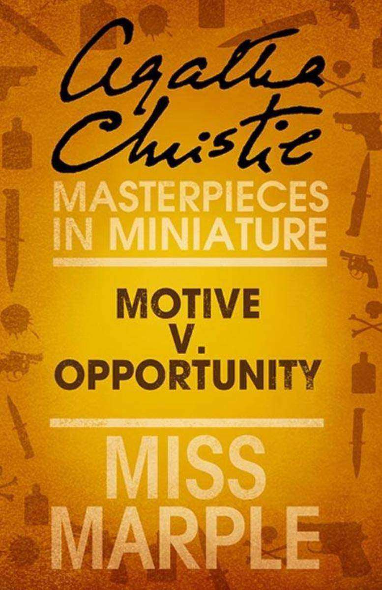 Motive v. Opportunity：A Miss Marple Short Story
