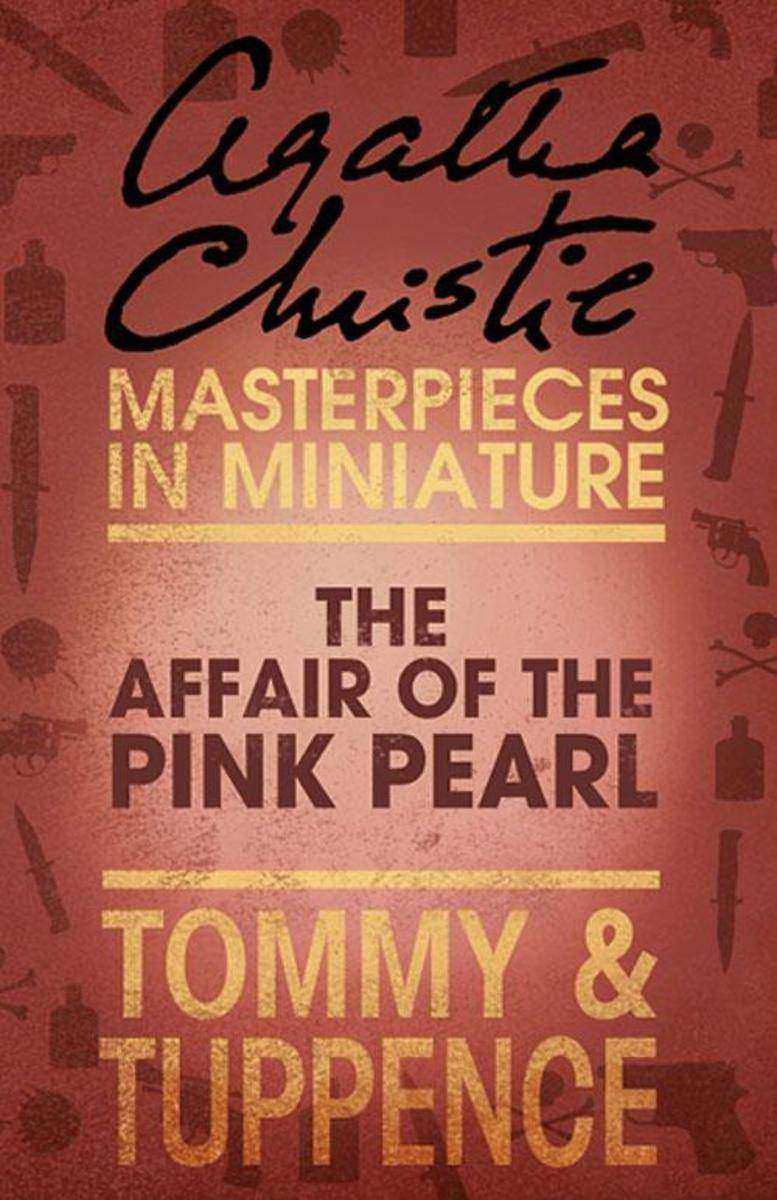 The Affair of the Pink Pearl：An Agatha Christie Short Story