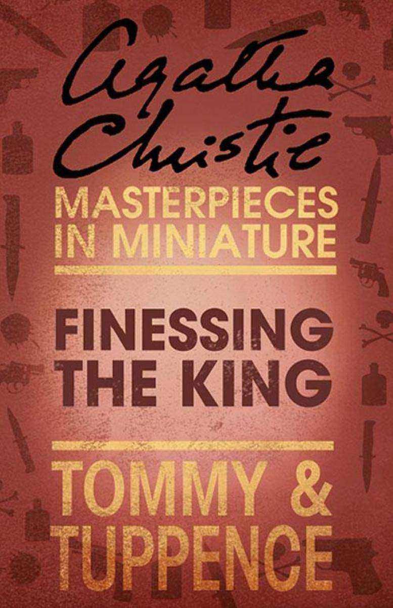 Finessing the King：An Agatha Christie Short Story