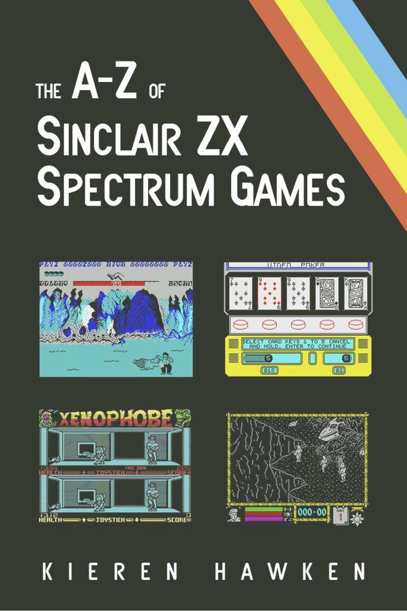 A-Z of Sinclair ZX Spectrum Games - Volume 1