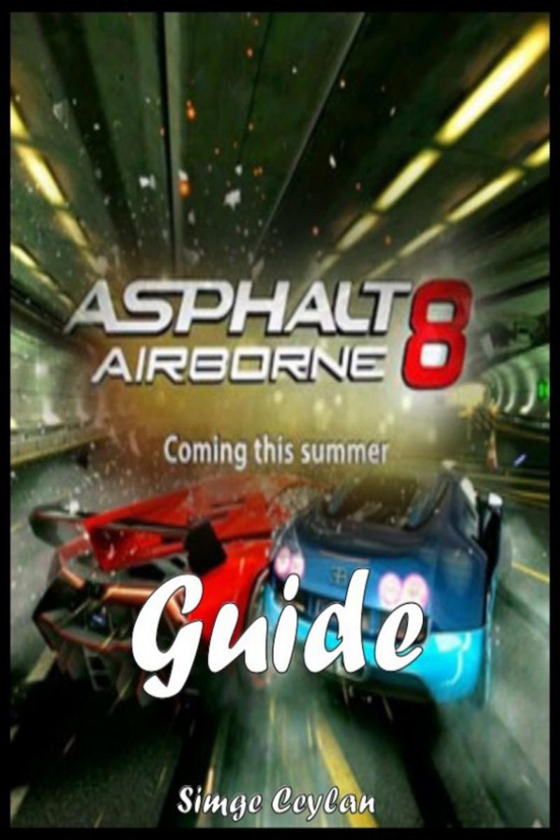 Asphalt 8: Airborne - Strategy Guide