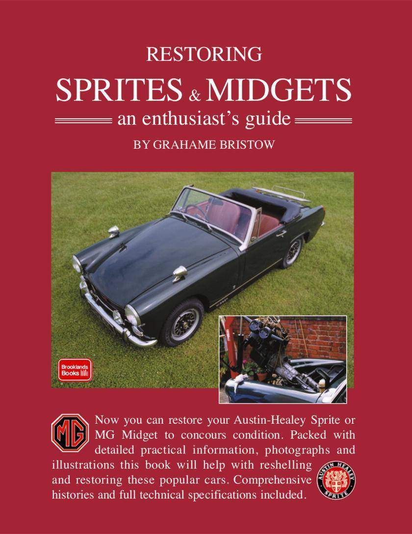 Restoring Sprites & Midgets An Enthusiasts Guide