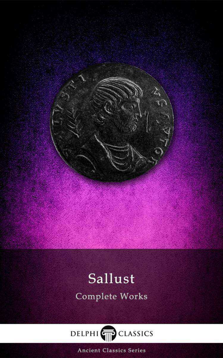 Delphi Complete Works of Sallust (Illustrated)