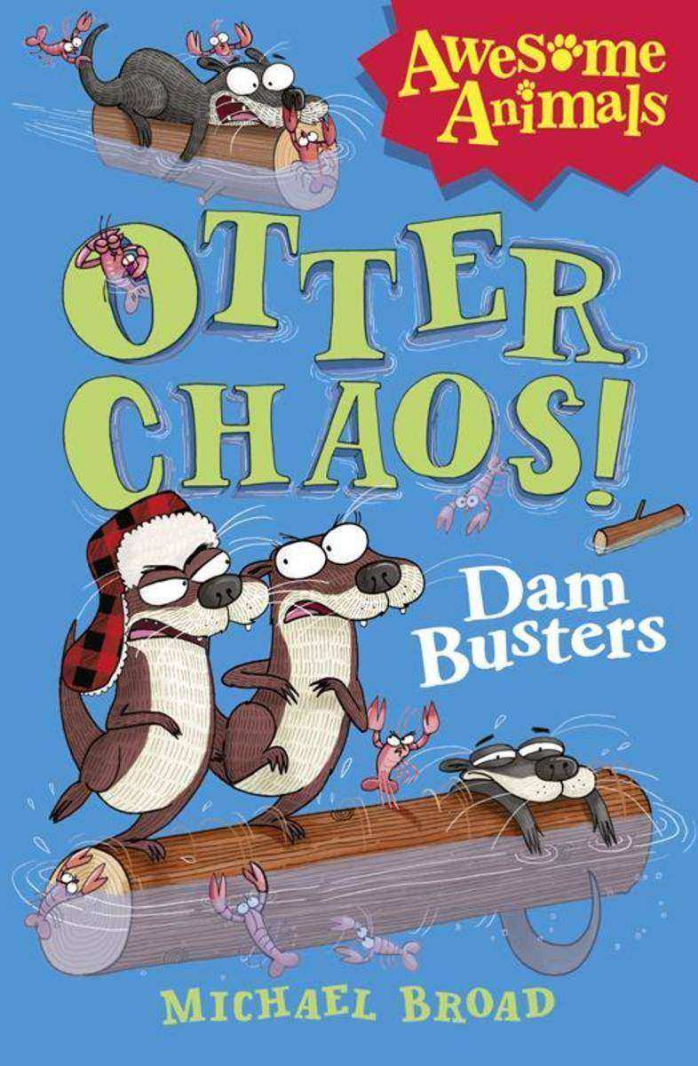 Otter Chaos - The Dam Busters (Awesome Animals)
