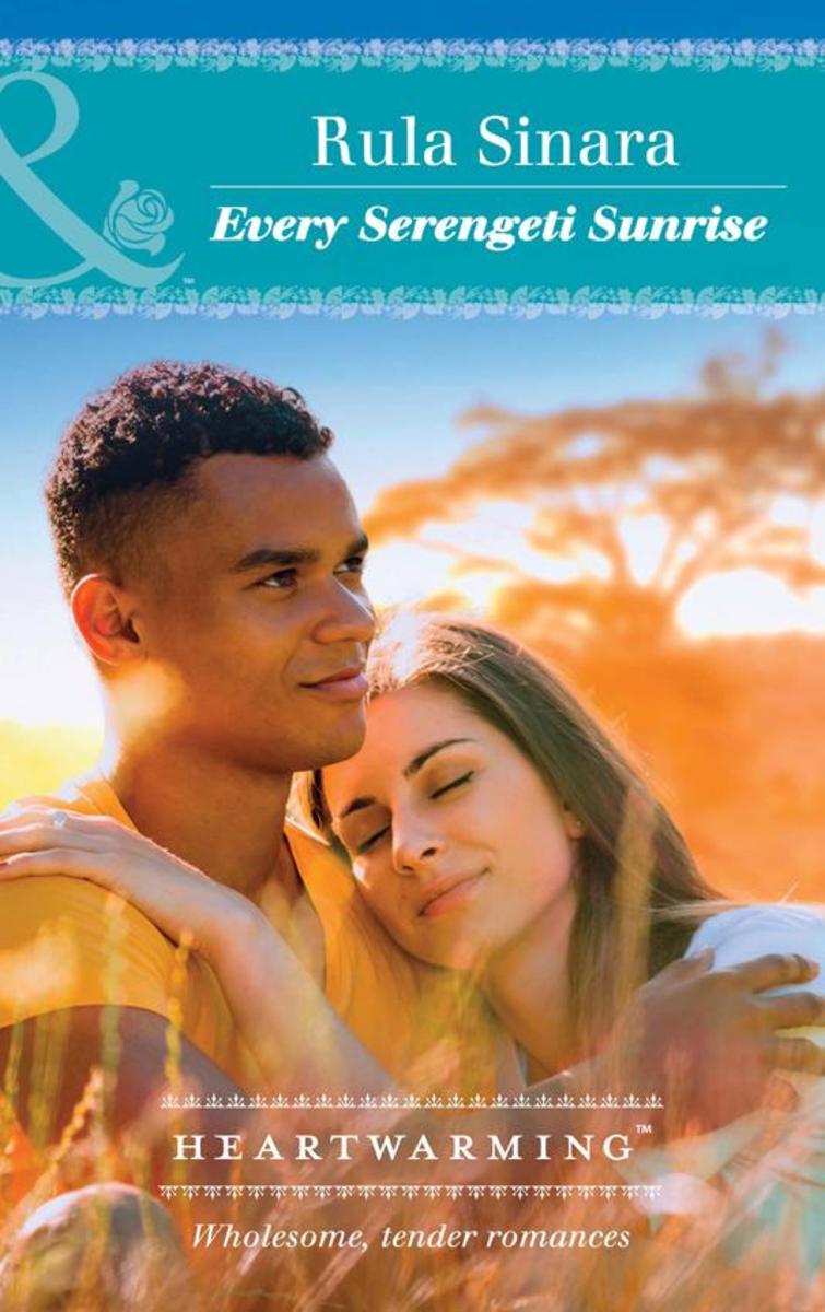 Every Serengeti Sunrise (Mills & Boon Heartwarming) (From Kenya, with Love, Book