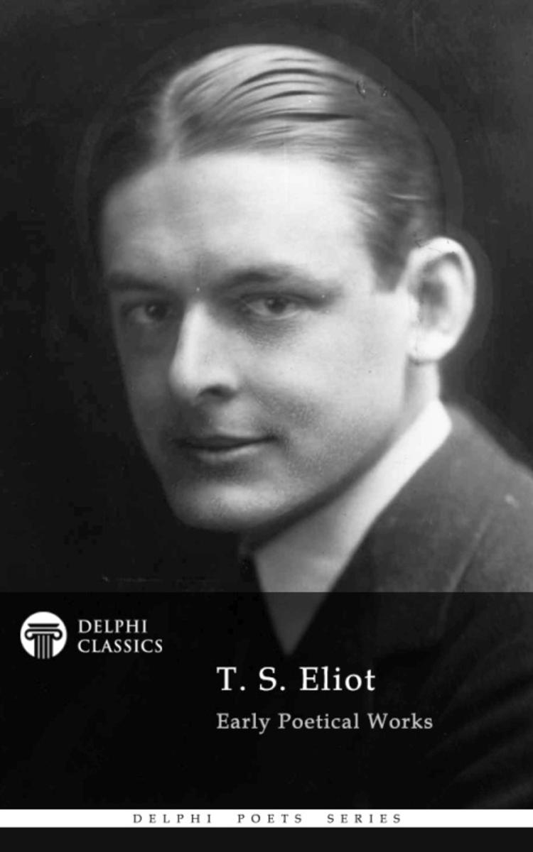 Delphi Collected Works of T. S. Eliot