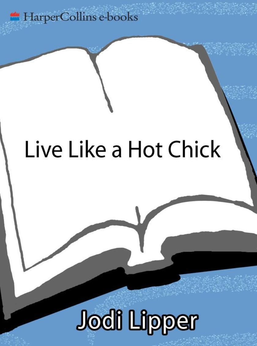 Live Like a Hot Chick