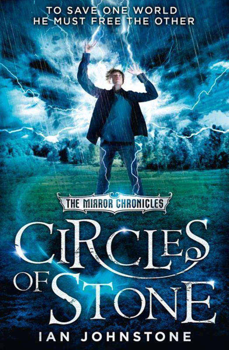 Circles of Stone (The Mirror Chronicles, Book 2)
