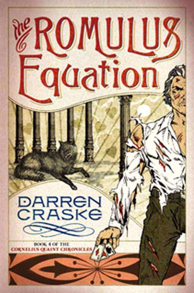 The Romulus Equation (Cornelius Quaint Chronicles, Book 4)