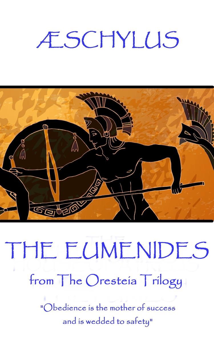 Eumenides - Translaton by E.D.A. Morshead