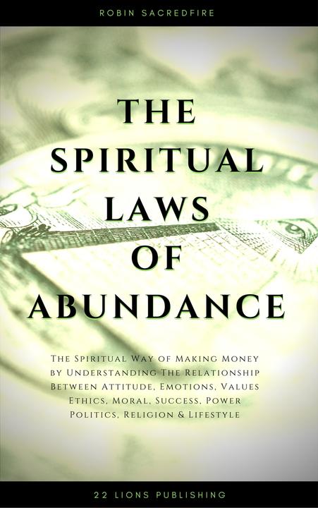 The Spiritual Laws of Abundance