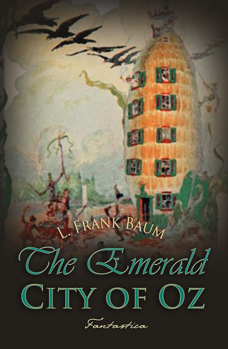 The Emerald City of Oz
