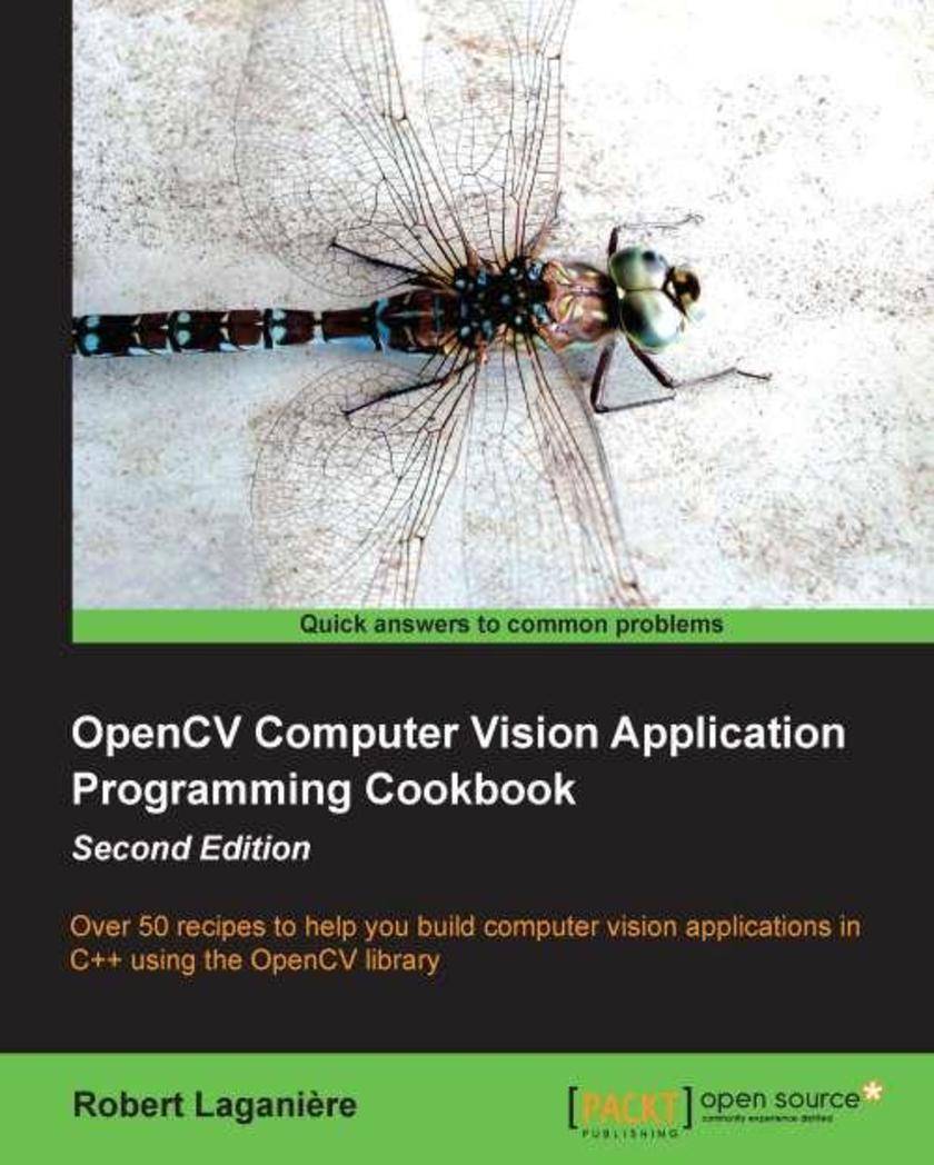 OpenCV Computer Vision Application programming Cookbook Second Edition