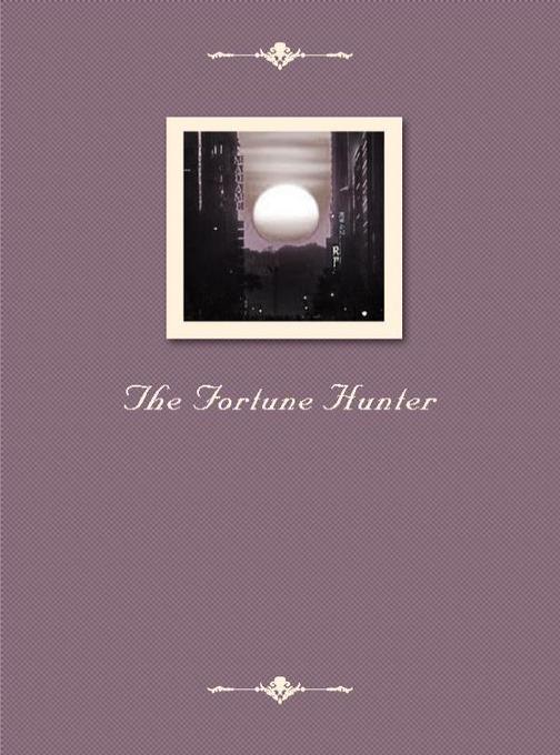 The Fortune Hunter