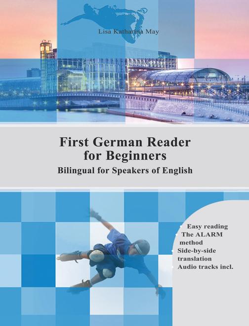 First German Reader for Beginners: Bilingual for Speakers of English