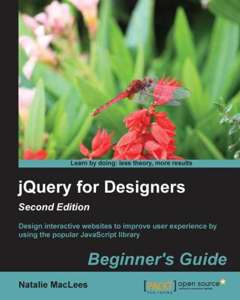 jQuery for Designers Beginner's Guide: Second Edition