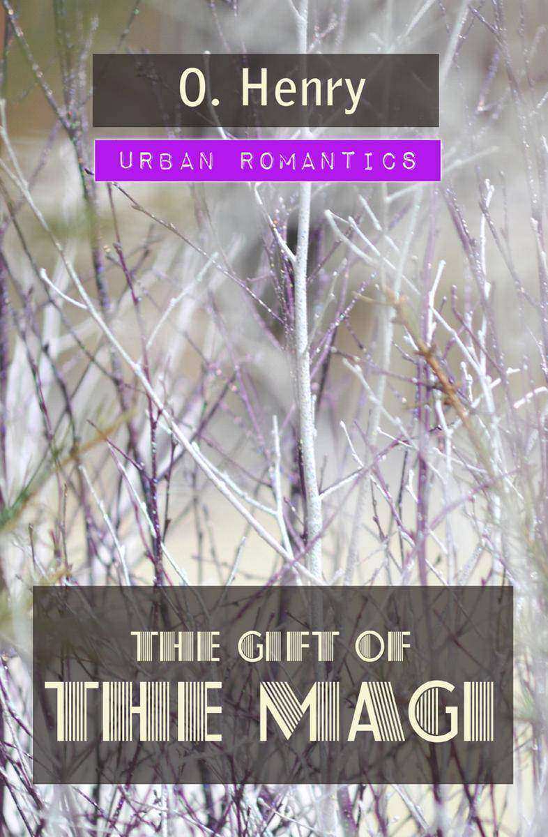 The Gift of The Magi