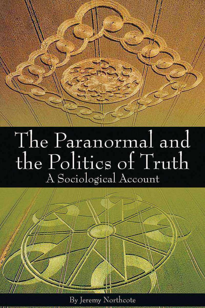 Paranormal and the Politics of Truth