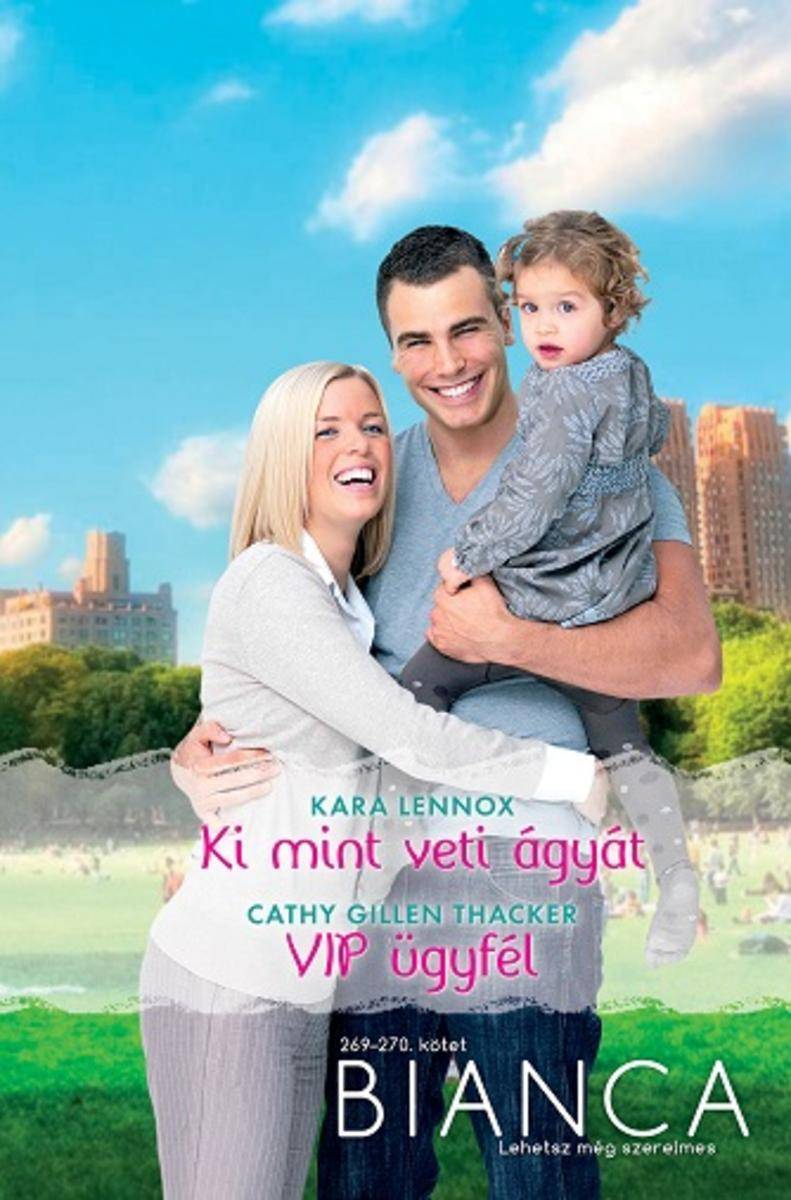 Bianca 269–270. (Ki mint veti ágyát, VIP ügyfél)