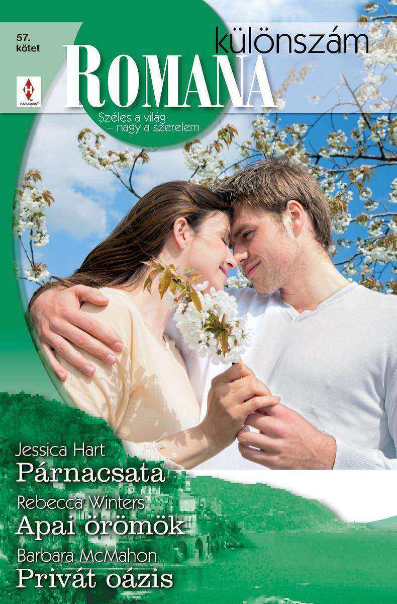 Romana kül?nszám 57. k?tet (Párnacsata, Apai ?r?m?k, Privát oázis)