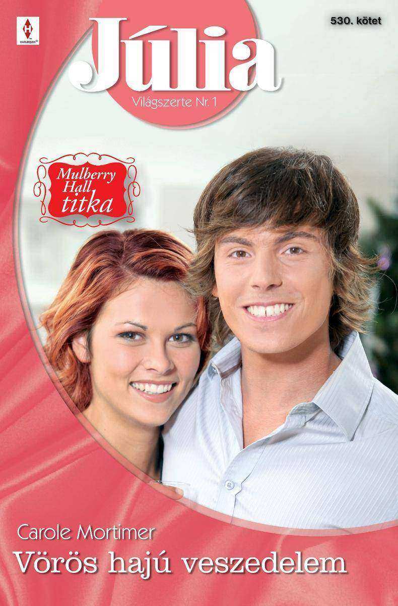 Júlia 530. (V?r?s hajú veszedelem)