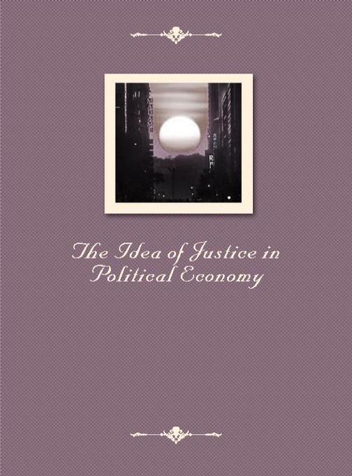 The Idea of Justice in Political Economy