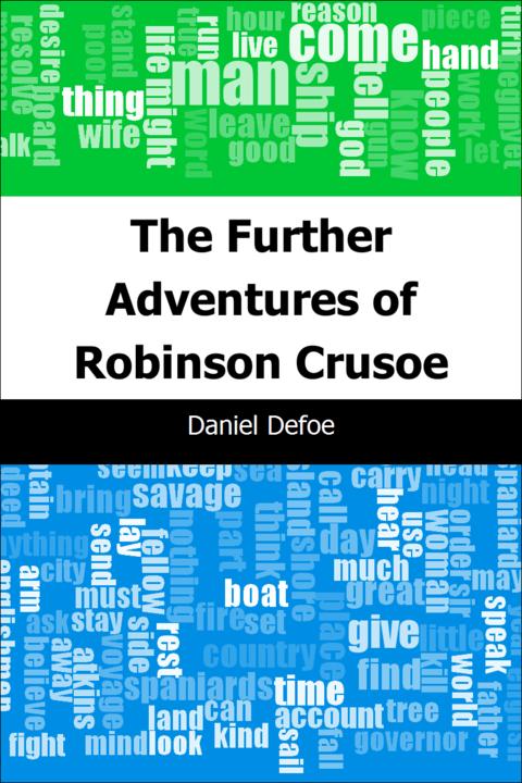 The Further Adventures of Robinson Crusoe