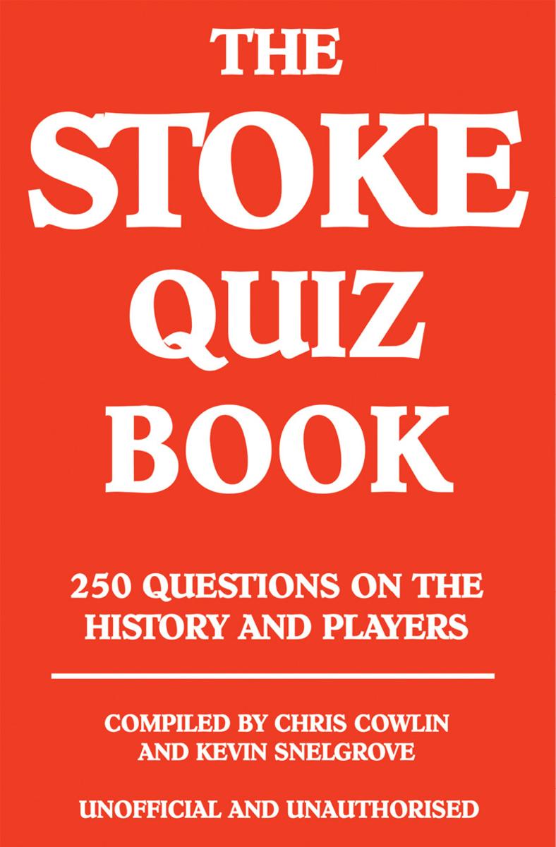 Stoke Quiz Book