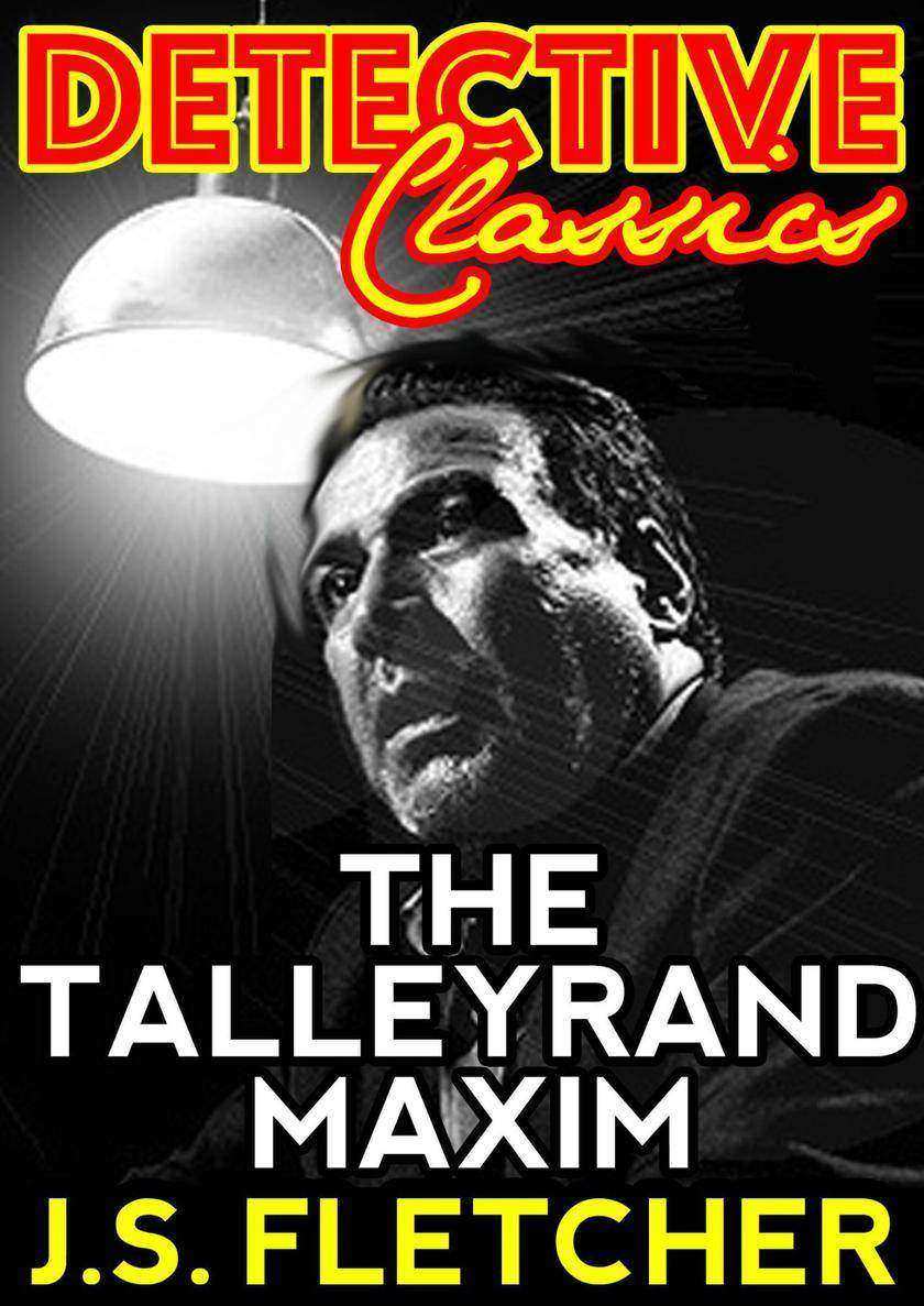 The Talleyrand Maxim