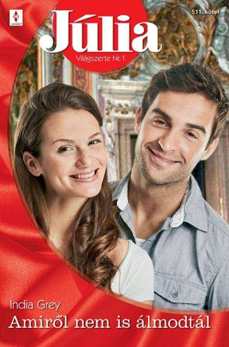 Júlia 511. (Amir?l nem is álmodtál)