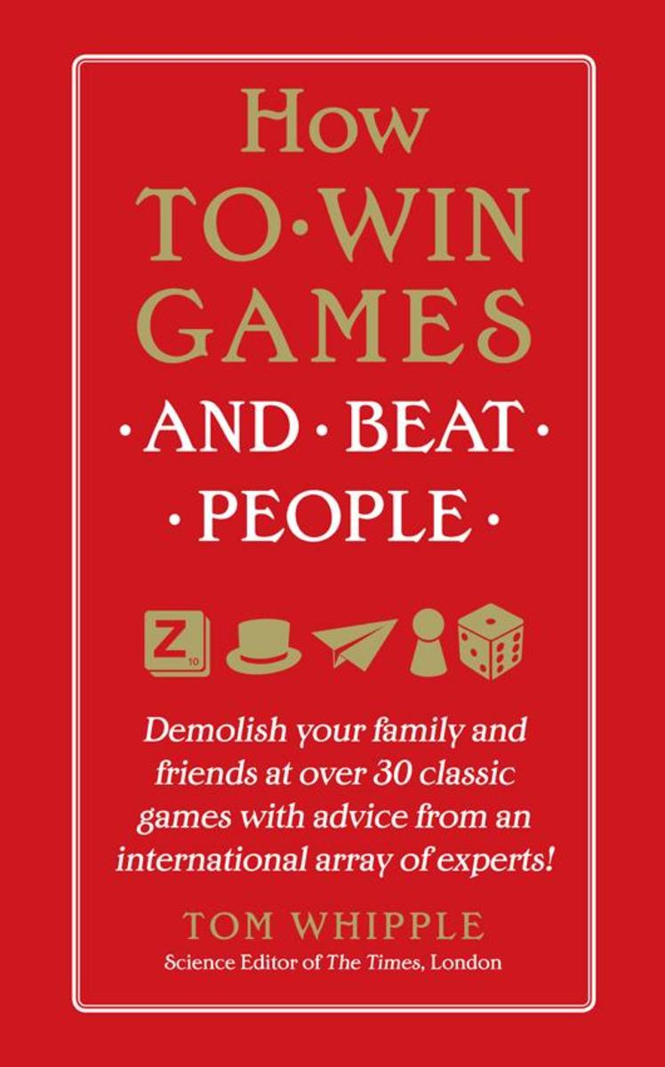 How to Win Games and Beat People