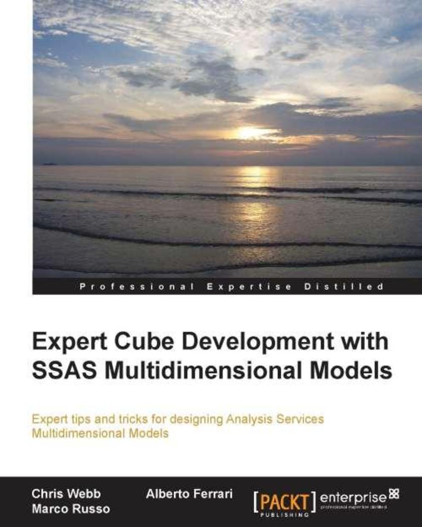 Expert Cube Development with SQL Server Analysis Services 2012 Multidimensional