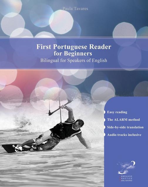 First Portuguese Reader for Beginners: Bilingual for Speakers of English