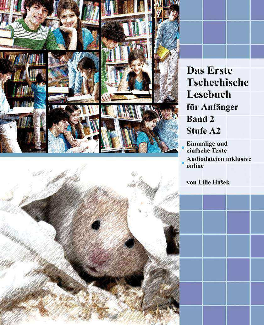 Das Erste Tschechische Lesebuch für Anf?nger, Band 2