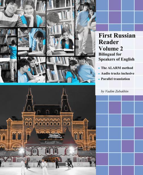 First Russian Reader Volume 2: Bilingual for Speakers of English