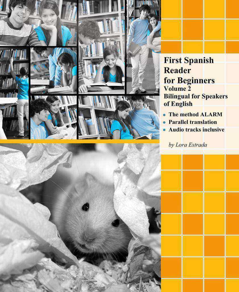 First Spanish Reader for Beginners Volume 2: Bilingual for Speakers of English